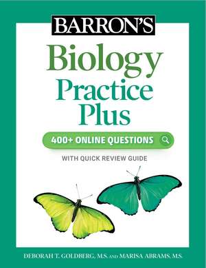 Barron's Biology Practice Plus: 400+ Online Questions and Quick Study Review de Barron's Educational Series