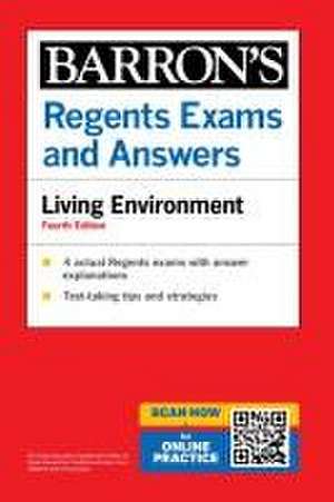 Regents Exams and Answers: Living Environment, Fourth Edition de Barron's Educational Series