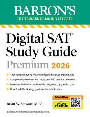 Digital SAT Study Guide Premium, 2026: 4 Practice Tests + Comprehensive Review + Online Practice de Barron's Educational Series