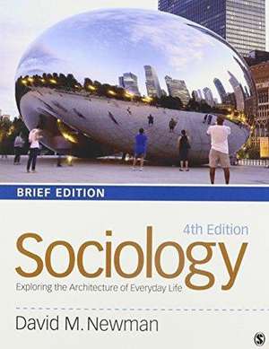 BUNDLE: Newman: Sociology, 4th brief edition + McGann: SAGE Readings for Introductory Sociology de David M. Newman