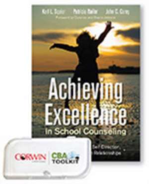 BUNDLE SQUIER: ACHIEVING EXCELLENCE IN SCHOOL COUNSELING THROUGH MOTIVATION, SELF-DIRECTION, SELF-KNOWLEDGE AND RELATIONSHIPS + CBA TOOLKIT ON A FLASH DRIVE de Karl L. Squier