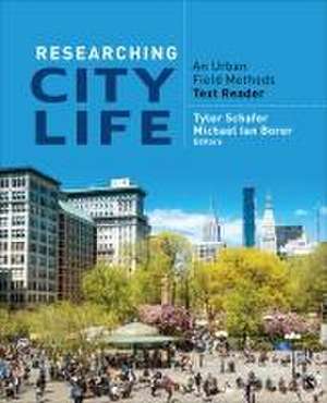 Researching City Life de Michael Ian Borer