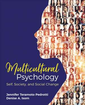 Multicultural Psychology: Self, Society, and Social Change de Jennifer Teramoto Pedrotti