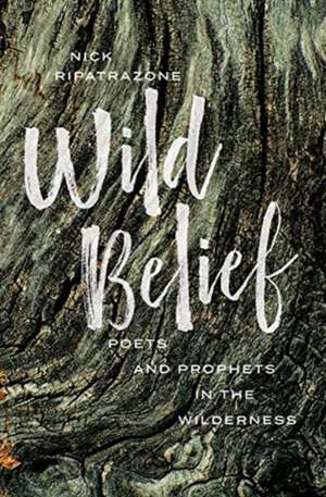 Wild Belief de Nick, Ripatrazone