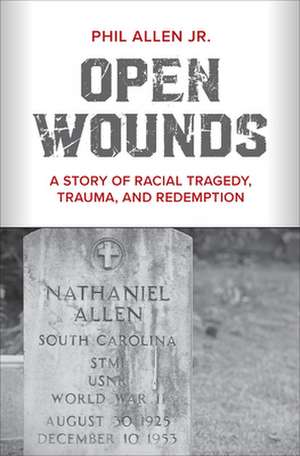 Open Wounds de Phil Allen