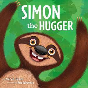 Simon the Hugger de Stacy B. Davids