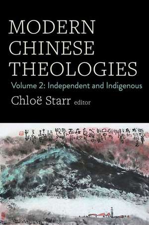 Modern Chinese Theologies de Chloë Starr