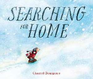 Searching for Home de Chantal Bourgonje