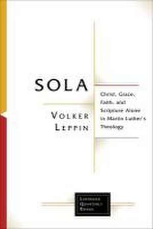 Sola de Volker Leppin