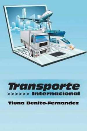 Transporte Internacional de Tiuna Benito-Fernandez