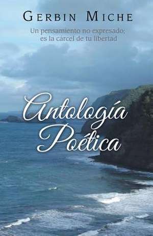 Antologia Poetica de Gerbin Miche