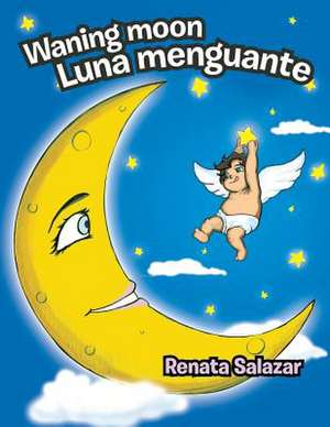 Waning Moon/ Luna Menguante de Renata Salazar