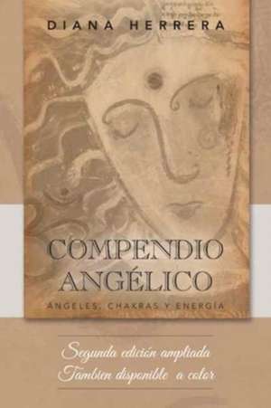 Compendio Angelico de Diana Herrera