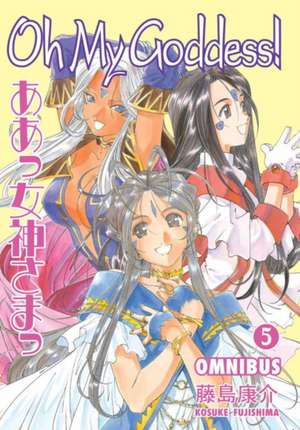 Oh My Goddess! Omnibus Volume 5 de Kosuke Fujishima