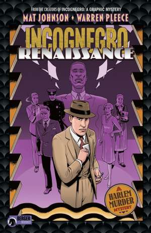 Incognegro: Renaissance de Mat Johnson