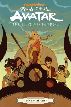 Avatar: The Last Airbender - Team Avatar Tales de Gene Luen Yang