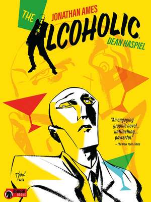 The Alcoholic (10th Anniversary Expanded Edition) de Jonathan Ames