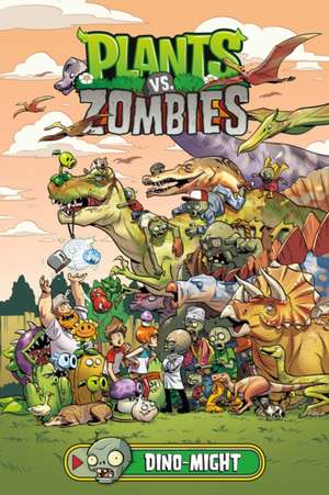 Plants vs. Zombies Volume 12: Dino-Might de Paul Tobin