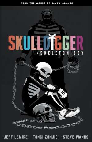 Skulldigger And Skeleton Boy de Jeff Lemire