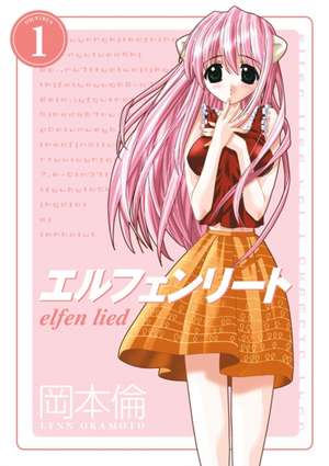 Elfen Lied Omnibus Volume 1 de Lynn Okamoto