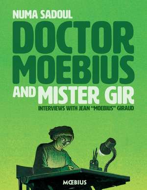 Doctor Moebius and Mister Gir de Jean Giraud