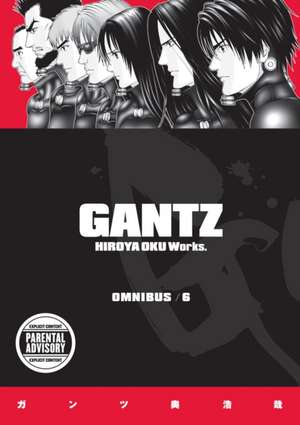 Gantz Omnibus Volume 6 de Oku Hiroya