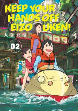 Keep Your Hands Off Eizouken! Volume 2 de Sumito Oowar