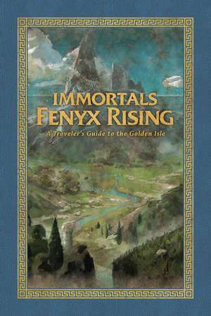 Immortals Fenyx Rising: A Traveler's Guide to the Golden Isle de Rick Barba