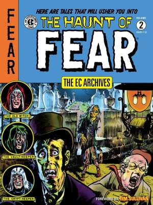 The EC Archives: The Haunt of Fear Volume 2 de Al Feldstein