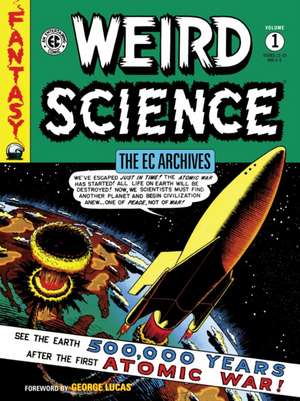 The EC Archives: Weird Science Volume 1 de Bill Gaines