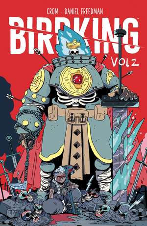 Birdking Volume 2 de Daniel Freedman