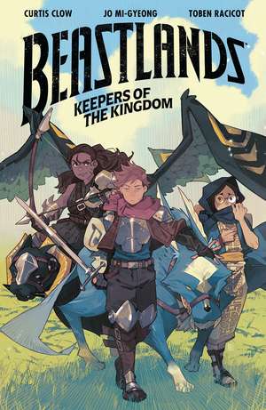 Beastlands: Keepers of the Kingdom de Curtis Clow