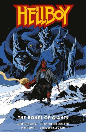 Hellboy: The Bones of Giants de Mike Mignola