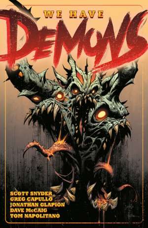 We Have Demons de Scott Snyder