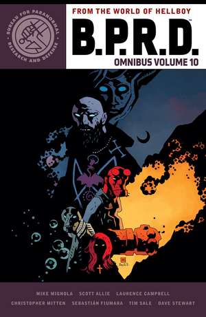 B.P.R.D. Omnibus Volume 10 de Mike Mignola