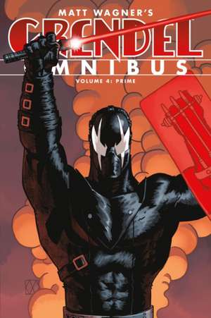 Grendel Omnibus Volume 4: Prime (Second Edition) de Matt Wagner