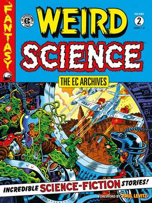 The EC Archives: Weird Science Volume 2 de Al Feldstein