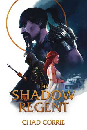 The Shadow Regent de Chad Corrie