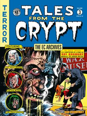 The EC Archives: Tales from the Crypt Volume 3 de Al Feldstein