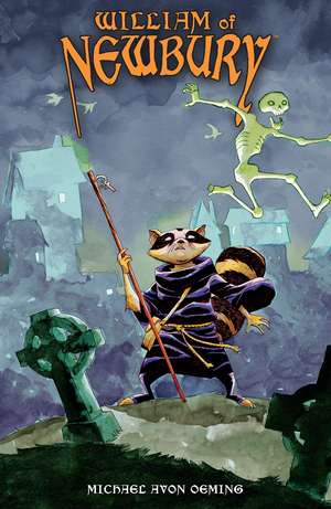 William of Newbury de Michael Avon Oeming