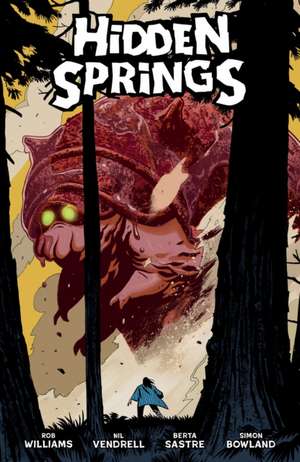 Hidden Springs de Rob Williams
