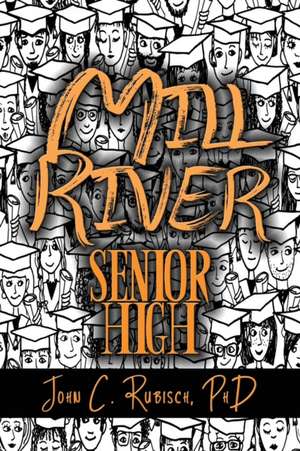 Mill River Senior High de John C. Rubisch