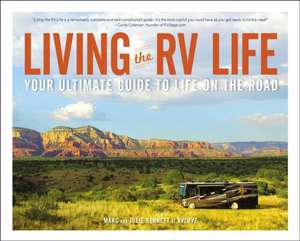 Living the RV Life de Marc Bennett