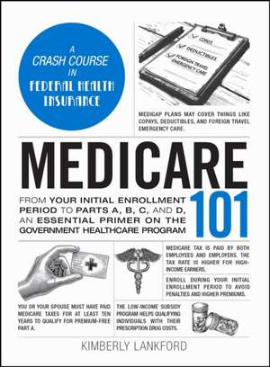 Medicare 101 de Kimberly Lankford