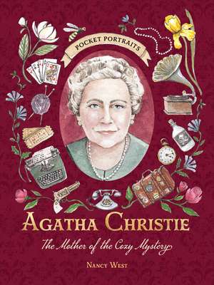 Agatha Christie: The Mother of the Cozy Mystery de Nancy West