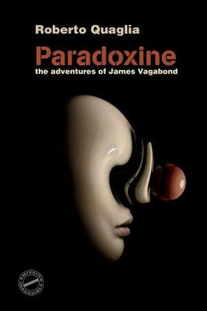 Paradoxine de Roberto Quaglia