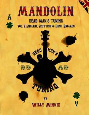 Mandolin Dead Man's Tuning Vol. 2 de Willy Minnix