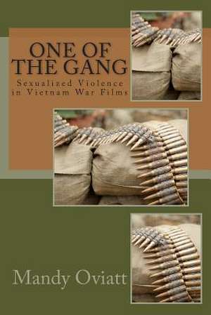 Sexualized Violence in Vietnam War Films de Mandy Oviatt