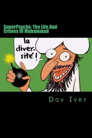 Superpsycho de Dov Ivry