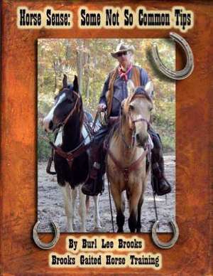 Horse Sense de Burl L. Brooks